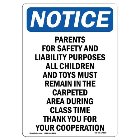 Safety Sign, OSHA Notice, 24 Height, Parents For Safety And Liability Sign, Portrait